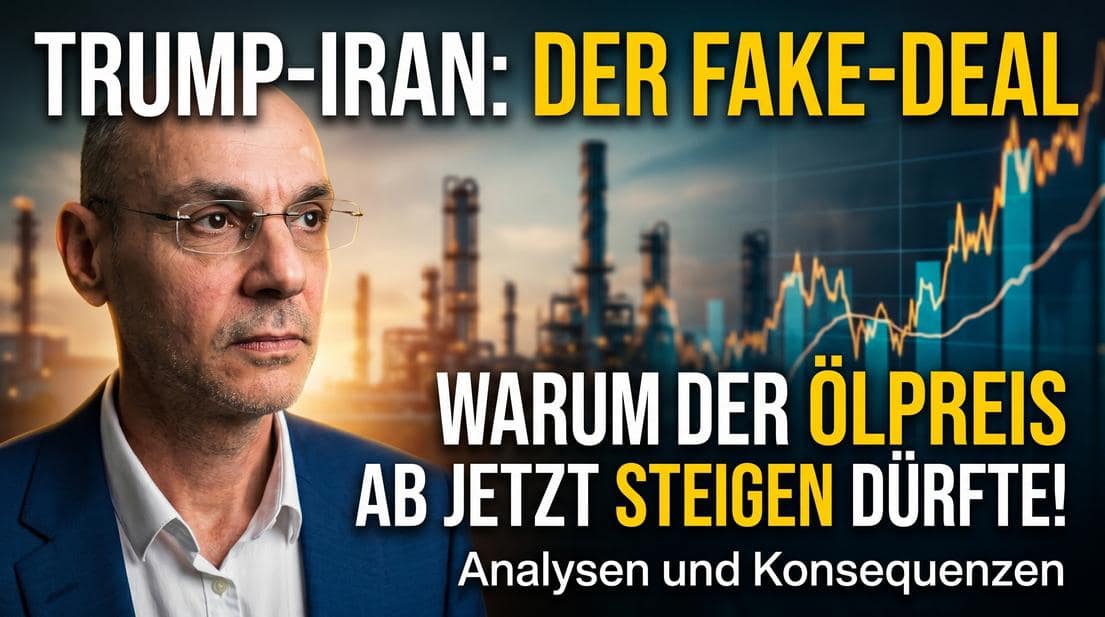 Hochwertiges Bild zur Trump-Iran-Fake-Deal-Debatte mit Ölpreisentwicklung und Expertenanalyse.