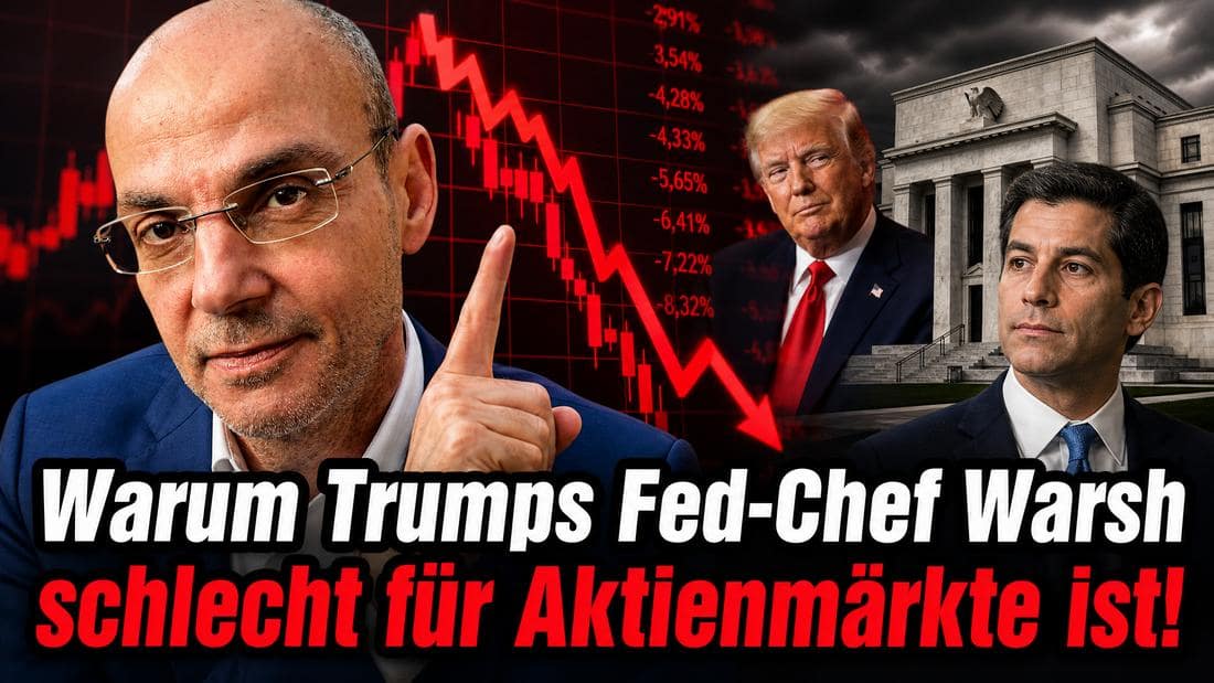 Warum Trumps Fed-Chef Warsh schlecht für Aktienmärkte ist! Videoausblick Warum Trumps Fed-Chef Warsh schlecht für Aktienmärkte ist! Videoausblick