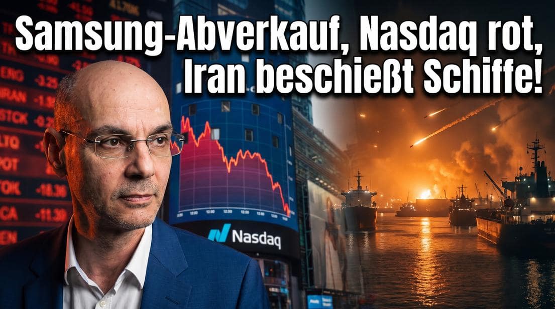 Samsung-Abverkauf, Nasdaq-Rückgang, Iran greift Schiffe an.