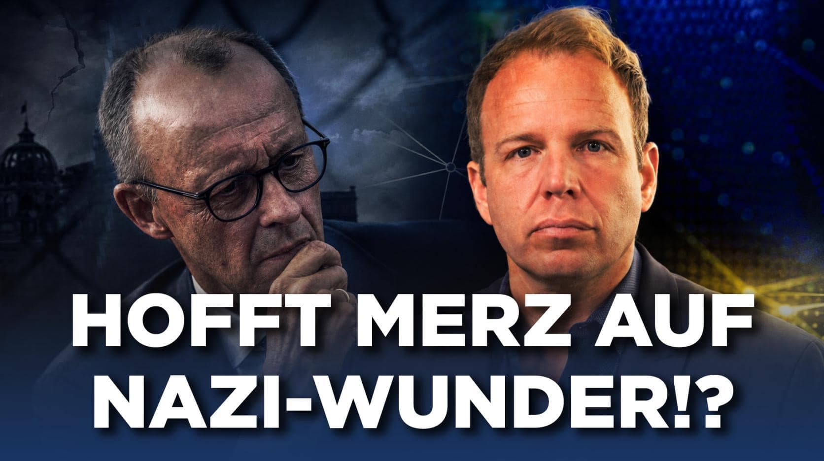 Hoffen Merz und das Verlierer-System auf ein „Nazi-Wunder“!? Hoffen Merz und das Verlierer-System auf ein „Nazi-Wunder“!?