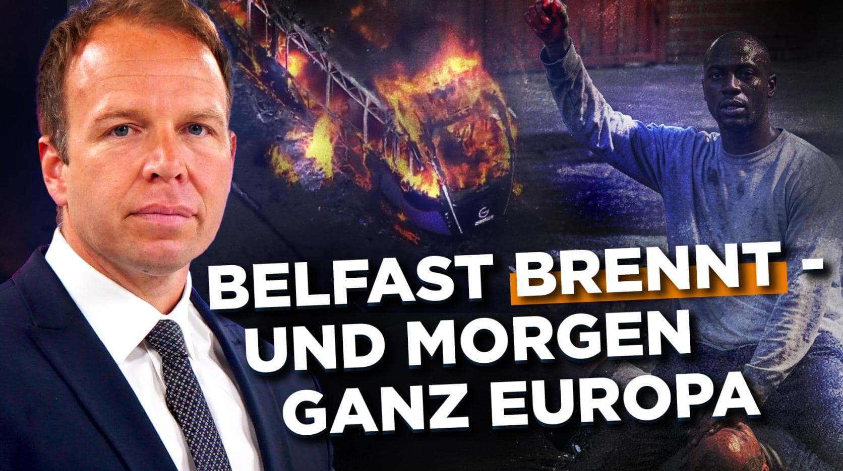 Belfast brennt – und morgen ganz Europa Belfast brennt – und morgen ganz Europa